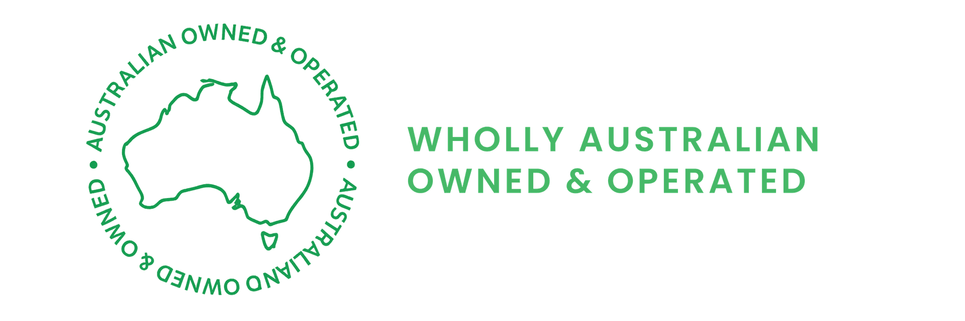 Wholly Australian Owned & Operated